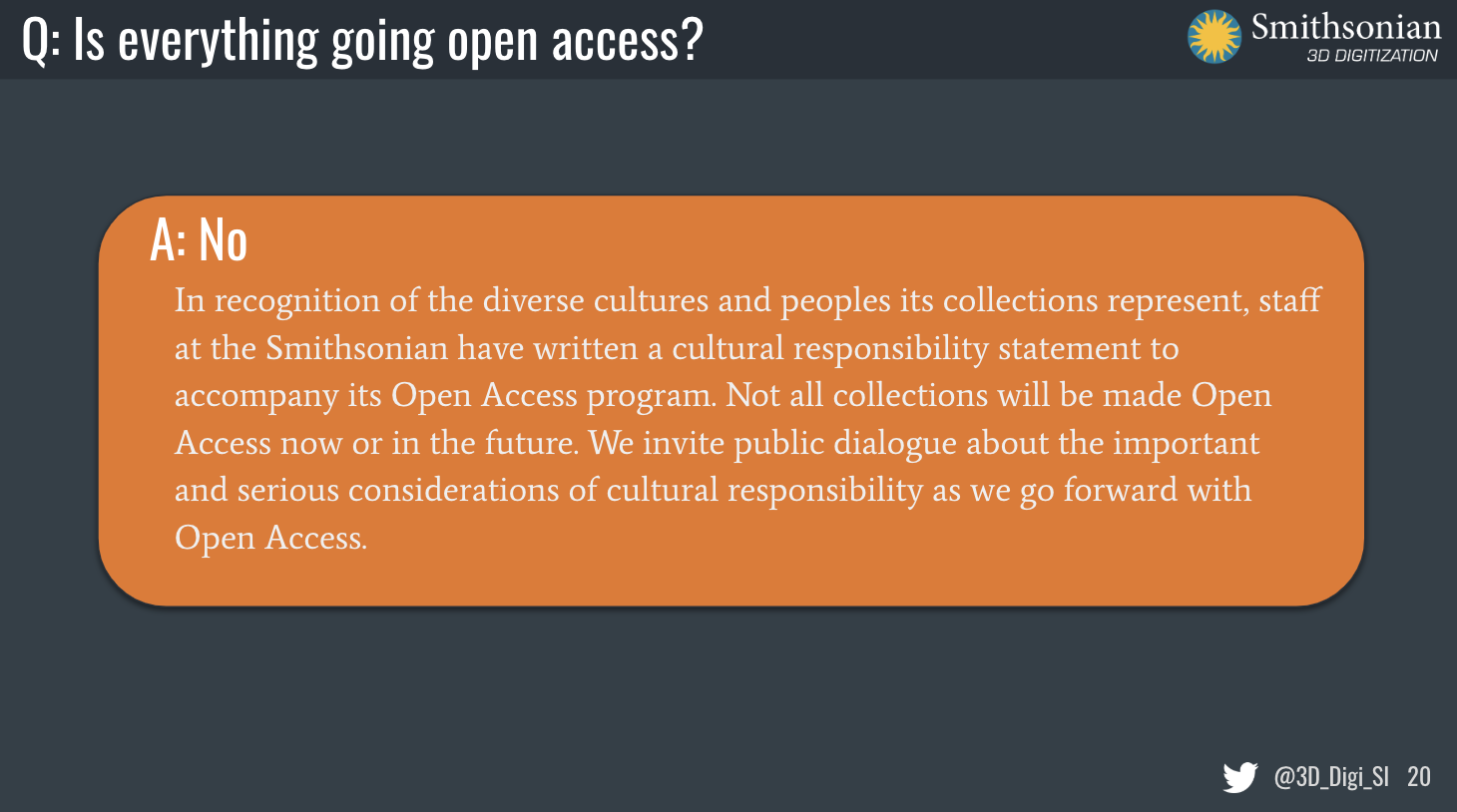 Slide showing that some objects will not be open because of cultural or other reasons