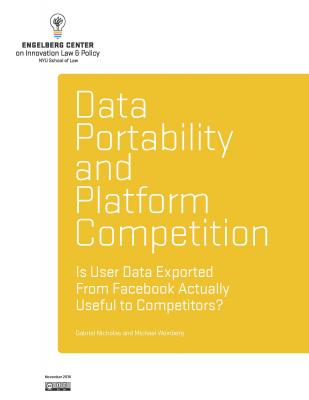 Announcing Data Portability and Platform Competition - Is User Data Exported From Facebook Actually Useful to Competitors?